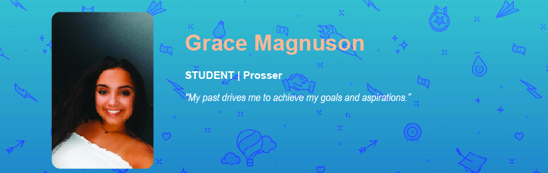 Grace Magnuson shares what drives her to achieve more.