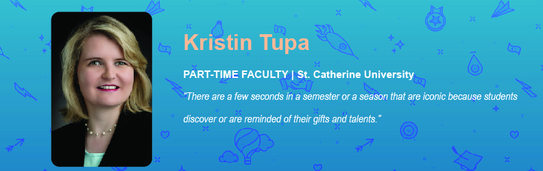 Kristin Tupa shares what drives her to achieve more.