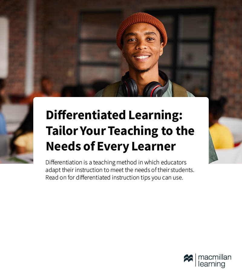 Differentiated Learning: Tailor Your Teaching to the Needs of Every Learner