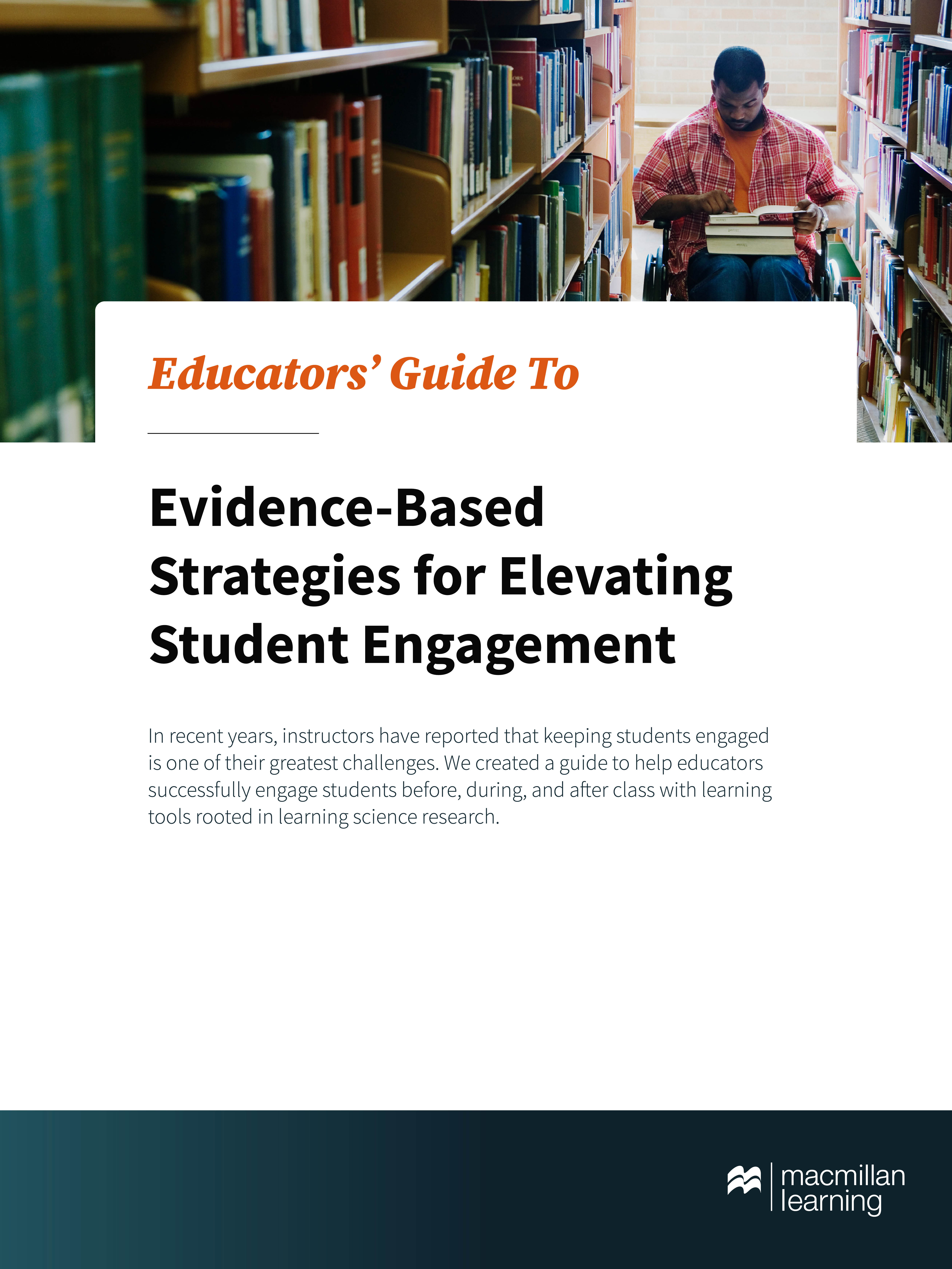 Educators’ Guide To Evidence-Based Strategies for Elevating Student Engagement
